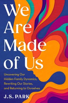 we are made of us (ebook)-j.s. park-9798217048243