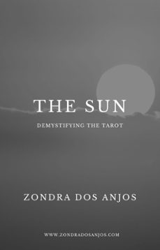 demystifying the tarot - the sun-zondra dos anjos-9798223412243