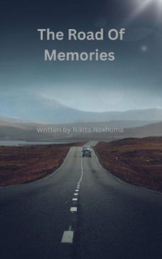 the road of memories (ebook)-nikita noxhuma-9798231348343