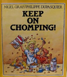 keep on chomping! (ebook)-nigel gray-9798231764143