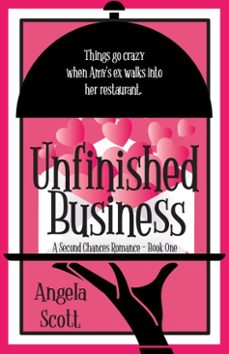 unfinished business (ebook)-angela scott-9798232092443