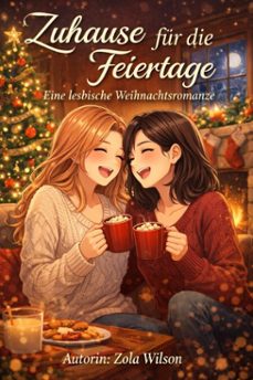 zuhause fur die feiertage (ebook)-zola wilson-9798233144943