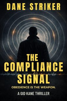 the compliance signal (ebook)-dane striker-9798233230943