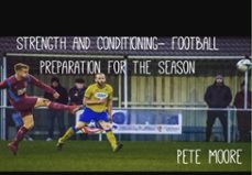 ultimate footballers strength and conditioning book (ebook)-pete moore-9798233440243
