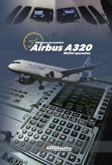 airbus a320 mcdu operation (ebook)-9798233552243