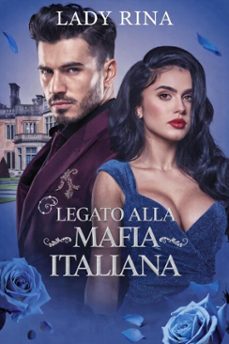 legato alla mafia italiana (ebook)-lady rina-9798233588143
