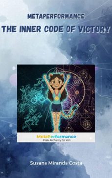 metaperformance - the inner code of victory (ebook)-susana miranda costa-9798233824043