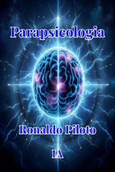 parapsicologia (ebook)-ronaldo piloto-9798314755143