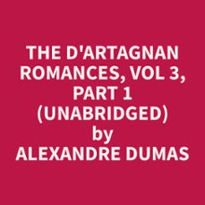 the d'artagnan romances, vol 3, part 1 (unabridged) (audiolibro)-9798330010943