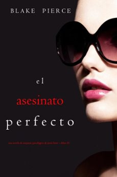 el asesinato perfecto (una novela de suspense psicologico de jessie hunt libro veintiuno) (ebook)-blake pierce-9798341500143
