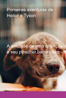 primeiras aventuras de heitor e tyson (ebook)-richard rossini atanes-9798876987143