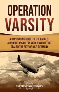 operation varsity (ebook)-captivating history-9798893585643