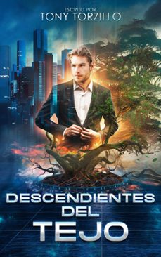 descendientes del tejo (ebook)-tony torzillo-9798986984643