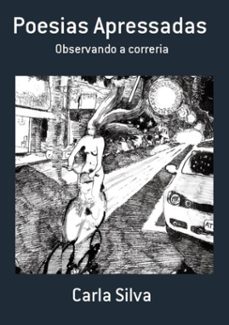 poesias apressadas (ebook)-carla silva-3410001510953
