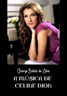 a musica de cèline dion (ebook)-george batista da silva-3410003890053