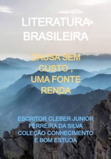 causa sem custo , uma fonte de renda (ebook)-escritor cleber junior ferreira silva coleção conhecimento bom da e estuda-3410005560053