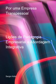 por uma empresa transpessoal (ebook)-sergio holtz-3410005724653