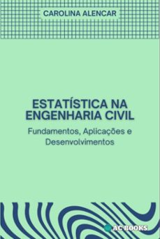 estatistica na engenharia civil (ebook)-carolina alencar-3410005957853