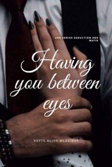 having you between glances (ebook)-keyte aline medeiros-3410008846253