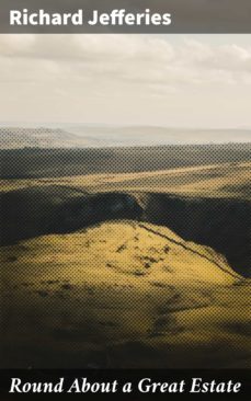 round about a great estate (ebook)-richard jefferies-4057664599353