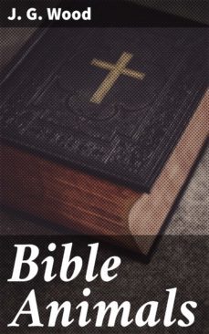 bible animals (ebook)-j. g. wood-4057664635853
