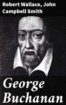 george buchanan (ebook)-robert wallace-4064066217853