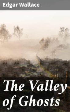 the valley of ghosts (ebook)-edgar wallace-4066338098153
