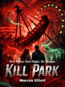 kill park: a deadly night at riverside park (ebook)-marcus elliott-4069829352253
