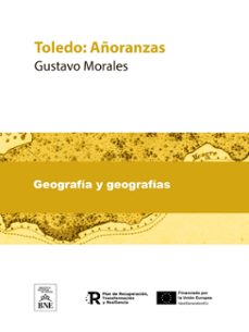 toledo añoranzas (ebook)-gustavo morales-4099995484953