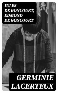 germinie lacerteux (ebook)-jules de goncourt- edmond de goncourt-8596547232353