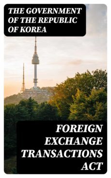 foreign exchange transactions act (ebook)-8596547315353