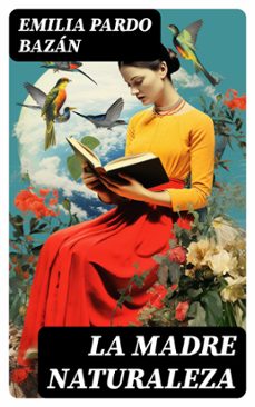 la madre naturaleza (ebook)-emilia pardo bazan-8596547716853