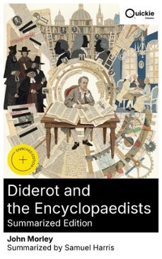 diderot and the encyclopaedists (summarized edition) (ebook)-john morley-8596547877653