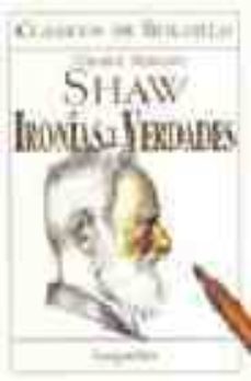 ironias y verdades-george bernard shaw-9789507396854