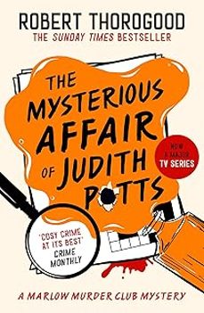 the mysterious affair of judith potts (marlow murder club mysteries 5)-robert thorogood-9780008567453