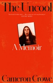 the uncool-cameron crowe-9780008697853