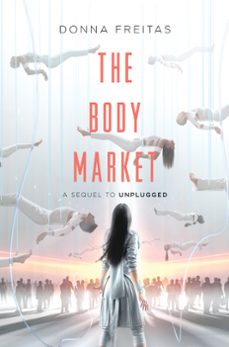 the body market (ebook)-donna freitas-9780062118653