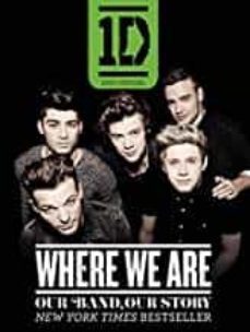 one direction: where we are: our band, our story: 100% official-9780062219053