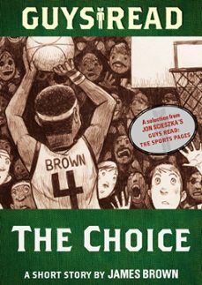 guys read: the choice (ebook)-james brown-9780062243553
