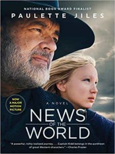 news of the world movie tie-in : a novel-paulette jiles-9780063011953