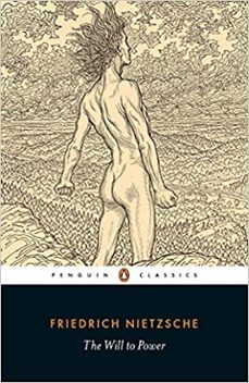 the will to power-friedrich nietzsche-9780141195353