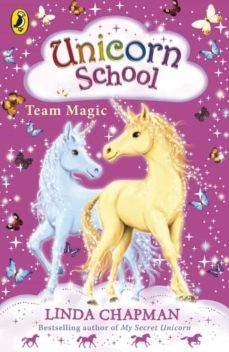 unicorn school: team magic-linda chapman-9780141908953