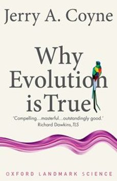 why evolution is true-jerry a. coyne-9780199230853