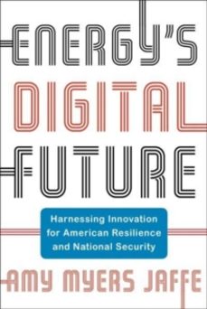 energys digital future-amy myers jaffe-9780231216753