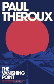 the vanishing point-paul theroux-9780241567753