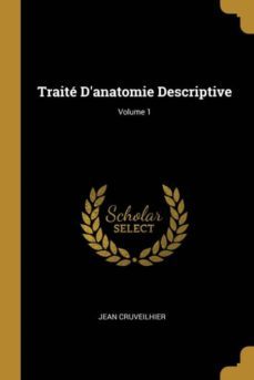 traite danatomie descriptive; volume 1-9780270908053