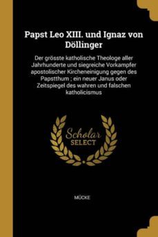 papst leo xiii und ignaz von dollinger-9780274648153