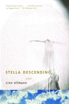 stella descending (ebook)-linn ullmann-9780307427953