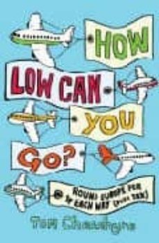 how low can you go?-tom chesshyre-9780340937853