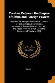 treaties between the empire of china and foreign powers-9780342613953